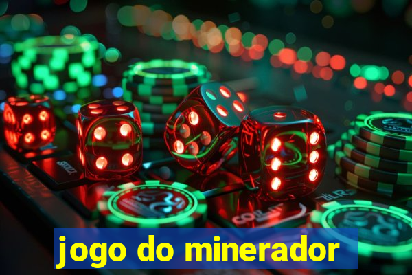 jogo do minerador